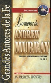 Imagen de archivo de Lo Mejor de Andrew Murray-II; Vida Cristiana a la venta por Iridium_Books