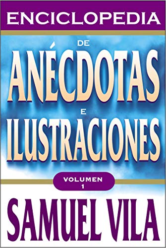 Imagen de archivo de Enciclopedia de ancdotas - Vol. 1 (Spanish Edition) a la venta por Ergodebooks