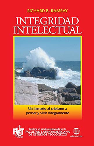 Stock image for Integridad intelectual: El Desarrollo De Una Cosmovision Cristiana for sale by Revaluation Books