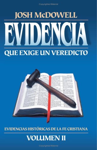 Imagen de archivo de Evidencia Que Exige Un Veredicto/ Proof That Demands a Verdict: Vol 2 a la venta por Revaluation Books