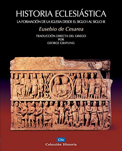 9788482674766: Historia Eclesistica (Coleccion Historia) (Spanish Edition)
