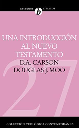 9788482675442: UNA INTRODUCCION AL NUEVO TESTAMENTO (ESTUDIOS BIBLICOS PERSONALES)