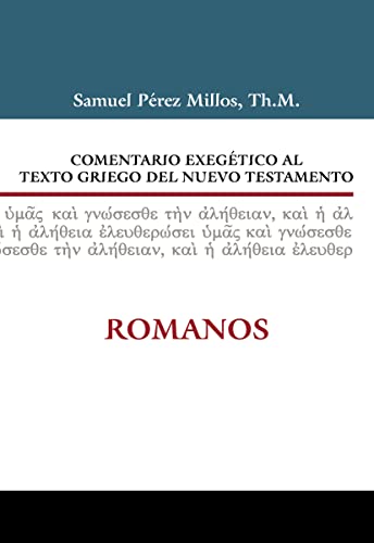 Stock image for Comentario Exegetico Al Texto Griego del Nuevo Testamento: Romanos for sale by Kennys Bookshop and Art Galleries Ltd.