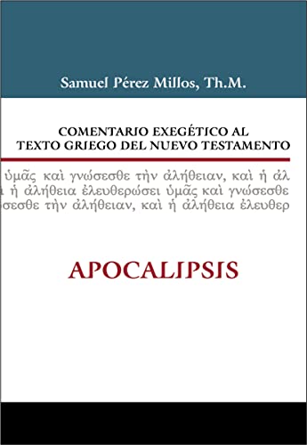 Stock image for Comentario Exegetico Al Texto Griego del Nuevo Testamento: Apocalipsis for sale by Kennys Bookshop and Art Galleries Ltd.