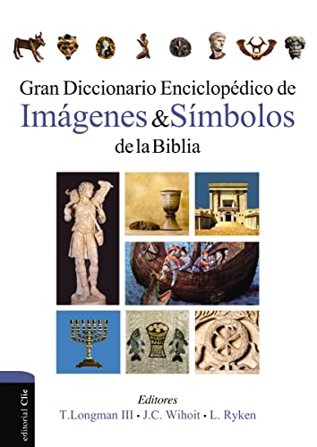 9788482677033: Gran diccionario enciclopdico de imgenes y smbolos de la Biblia/ Great encyclopedic dictionary of images and symbols from the Bible