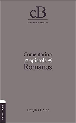 9788482677071: Comentario a la Epstola de Romanos (Comentarios Biblicos) (Spanish Edition)