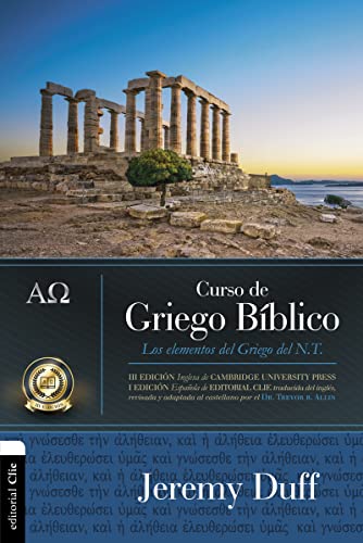 Stock image for Curso de griego bblico: Los elementos del griego del NT (Spanish Edition) for sale by Solomon's Mine Books