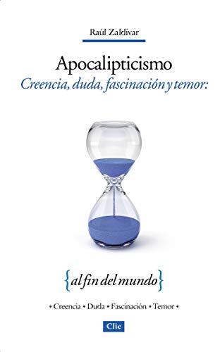 Imagen de archivo de Apocalipticismo: Creencia, Duda, Fascinaci?n y Temor al fin del mundo (Spanish Edition) a la venta por SecondSale