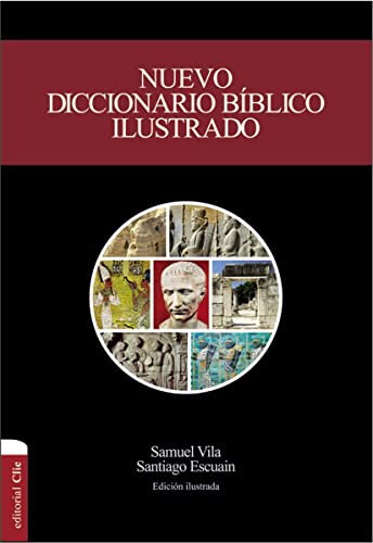 Imagen de archivo de Nuevo diccionario bblico ilustrado (nueva edici n) (Spanish Edition) a la venta por HPB-Red