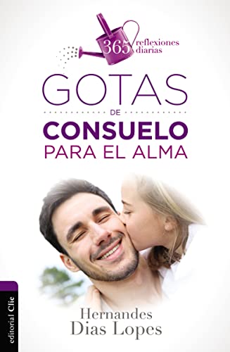 Imagen de archivo de Gotas de consuelo para el alma (Spanish Edition) a la venta por Blue Vase Books
