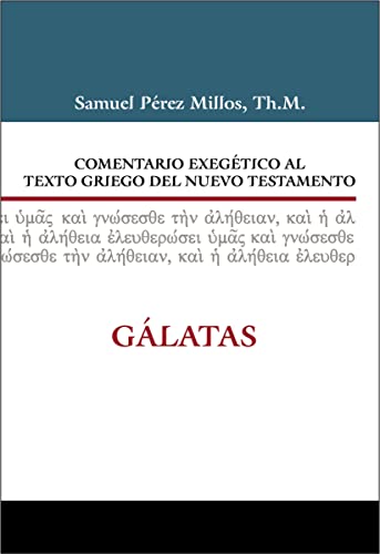 Beispielbild fr Comentario exeg tico al Griego del Nuevo Testamento Gálatas Format: Hardcover zum Verkauf von INDOO