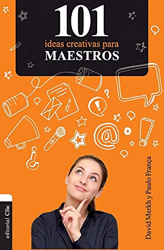 Imagen de archivo de 101 Ideas Creativas para Maestros a la venta por Better World Books