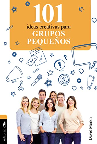 Beispielbild fr 101 Ideas creativas para grupos peque?os (Spanish Edition) zum Verkauf von SecondSale