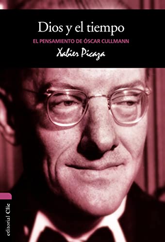 9788482678733: Dios y el tiempo: El pensamiento del scar Cullmann (Vida y Pensamiento)