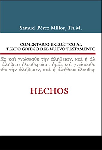 9788482679242: Comentario exegtico al Griego del Nuevo Testamento Hechos