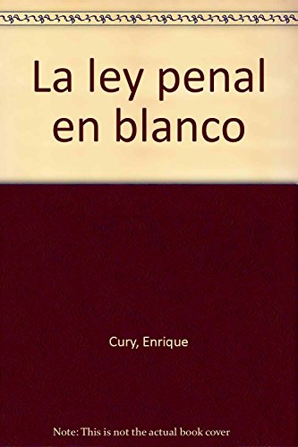 Stock image for La ley penal en blanco (Spanish Edition) for sale by Iridium_Books