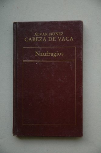 9788482801612: Naufragios / Alvar Nez Cabeza de Vaca