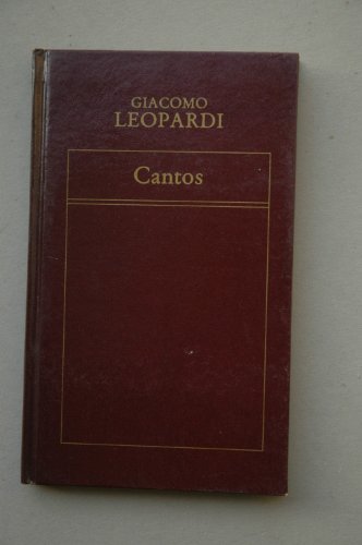 9788482801964: Cantos / Giacomo Leopardi ; traduccin de Diego Navarro