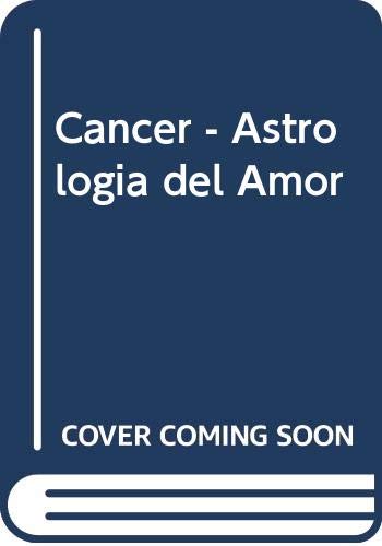 Imagen de archivo de Cancer - Astrologia del Amor (Spanish Edition) a la venta por Iridium_Books