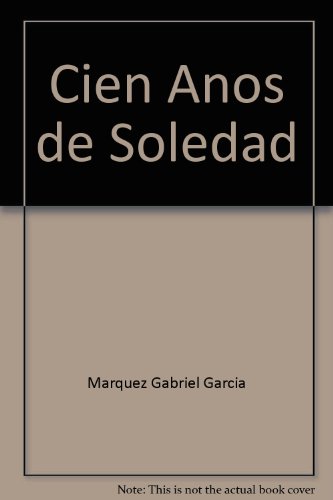 9788482804019: CIEN AOS DE SOLEDAD.