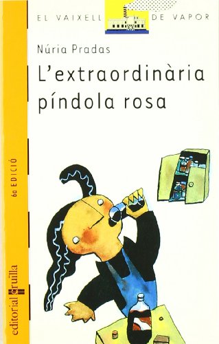 Imagen de archivo de L'extraordinria pndola rosa (El Barco de Vapor Naranja, Band 67) a la venta por medimops