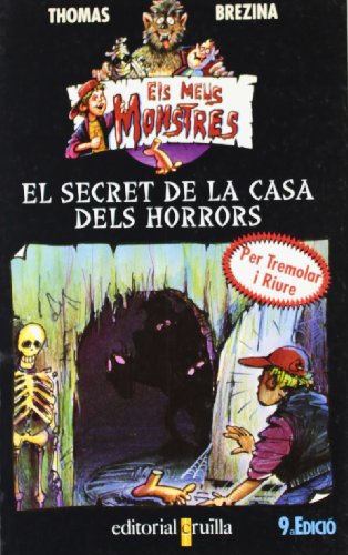 9788482860336: El secret de la casa dels horrors: 1 (Todos mis monstruos)