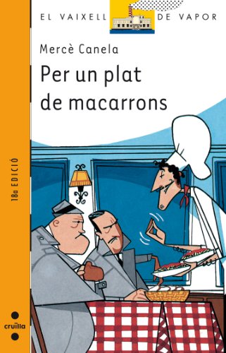 Stock image for Per un plat de macarrons (Barco de Vapor Naranja, Band 86) for sale by medimops