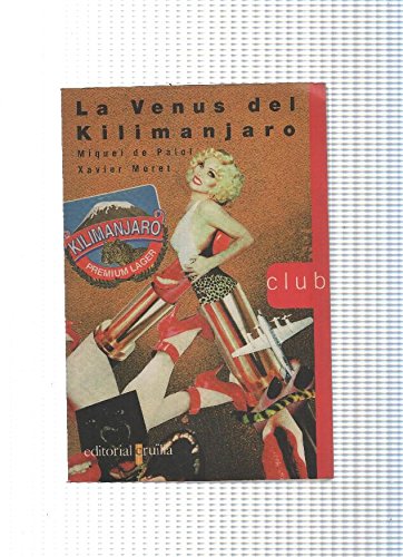 Stock image for La Venus Del Kilimanjaro for sale by Librera Gonzalez Sabio