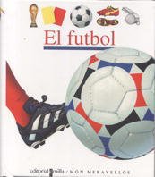 9788482865843: El futbol (Mundo maravilloso) (Catalan Edition)