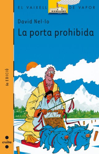 Beispielbild fr La porta prohibida (El Barco de Vapor Naranja, Band 96) zum Verkauf von medimops