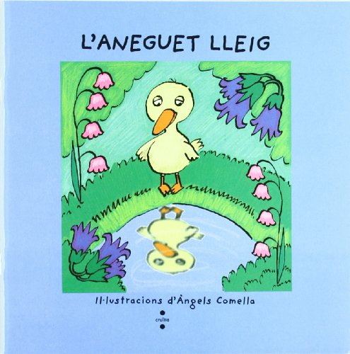 9788482868356: L’aneguet lleig (Vull llegir!)