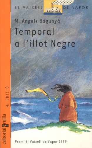 Imagen de archivo de Temporal a l' illot negre (El Barco de Vapor Naranja, Band 106) a la venta por medimops