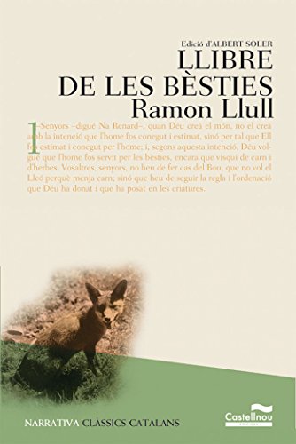 Beispielbild fr Llibre de les bsties: 1 (Clssics Catalans) Llull, Ramon; Soler Llopart, Albert and Soler, Albert zum Verkauf von VANLIBER