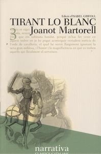 Tirant lo Blanc - Martorell, Joanot: 9788498240849 - AbeBooks