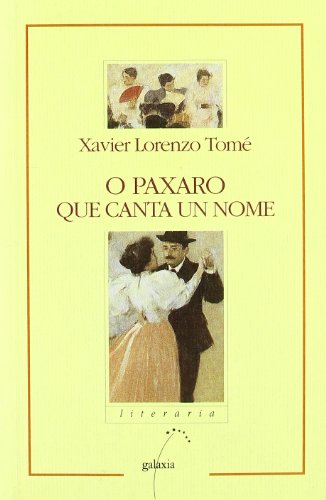 Beispielbild fr Paxaro Que Canta Un Nome, O zum Verkauf von Hamelyn