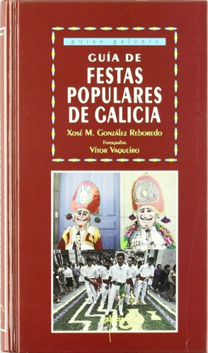 Stock image for Gua de festas populares de Galicia for sale by Iridium_Books