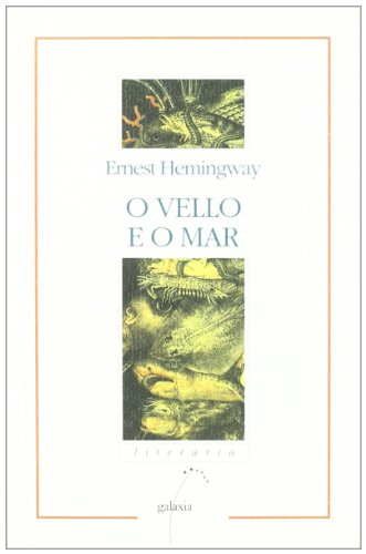 9788482882352: O vello e o mar (Literaria) (Galician Edition)