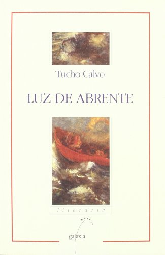 9788482882635: Luz de abrente (nl) (Literaria)