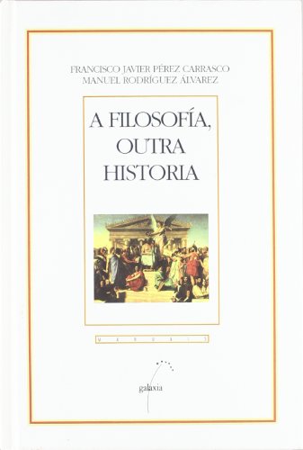 Stock image for Filosofia, outra historia, a (Manuais, Band 3) for sale by medimops