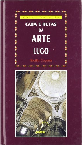 9788482883274: Gua e rutas da arte IV: Lugo (Guas)