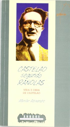 9788482883632: Castelao segundo Raolas. Vida e obra de Castelao (Letras Galegas) (Galician Edition)