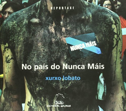 Stock image for No pas do nunca mis : reportaxe for sale by Revaluation Books