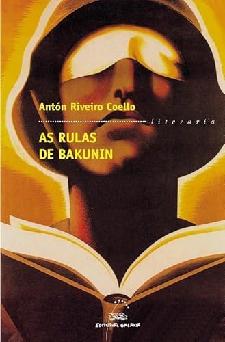 AS RULAS DE BAKUNIN (premio garcia barros)