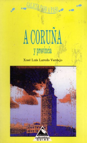 Imagen de archivo de Galicia paso a paso, A Corua a la venta por AG Library