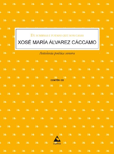 9788482892252: De sombras e poemas que son casas: Antoloxa potica sonora (Galician Edition)