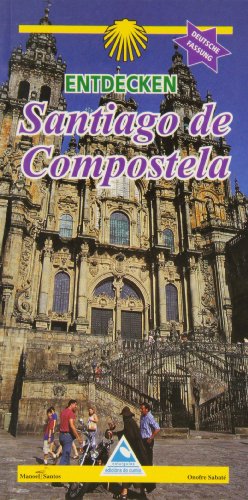 Imagen de archivo de Entdecken Santiago de Compostela a la venta por Iridium_Books