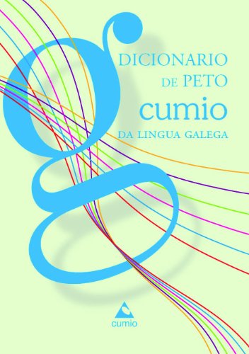 Stock image for DICIONARIO DE PETO CUMIO DA LINGUA GALEGA for sale by AG Library