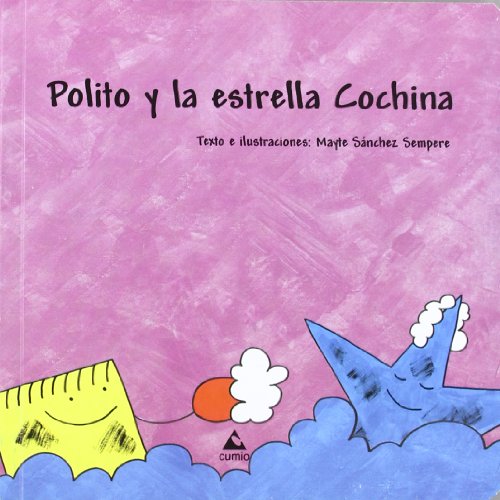 Imagen de archivo de Polito y la estrella Cochina a la venta por Better World Books