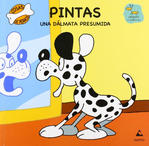 9788482894416: Pintas: Una dlmata presumida (Cosas de perros)