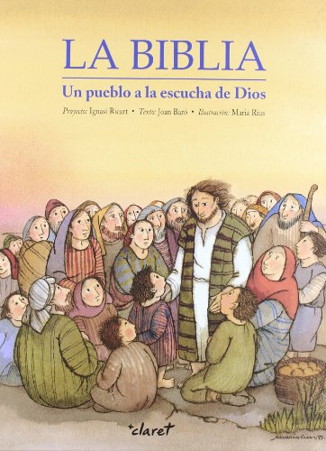 Beispielbild fr La Biblia, Un Pueblo a la Escucha de Dios zum Verkauf von Hamelyn